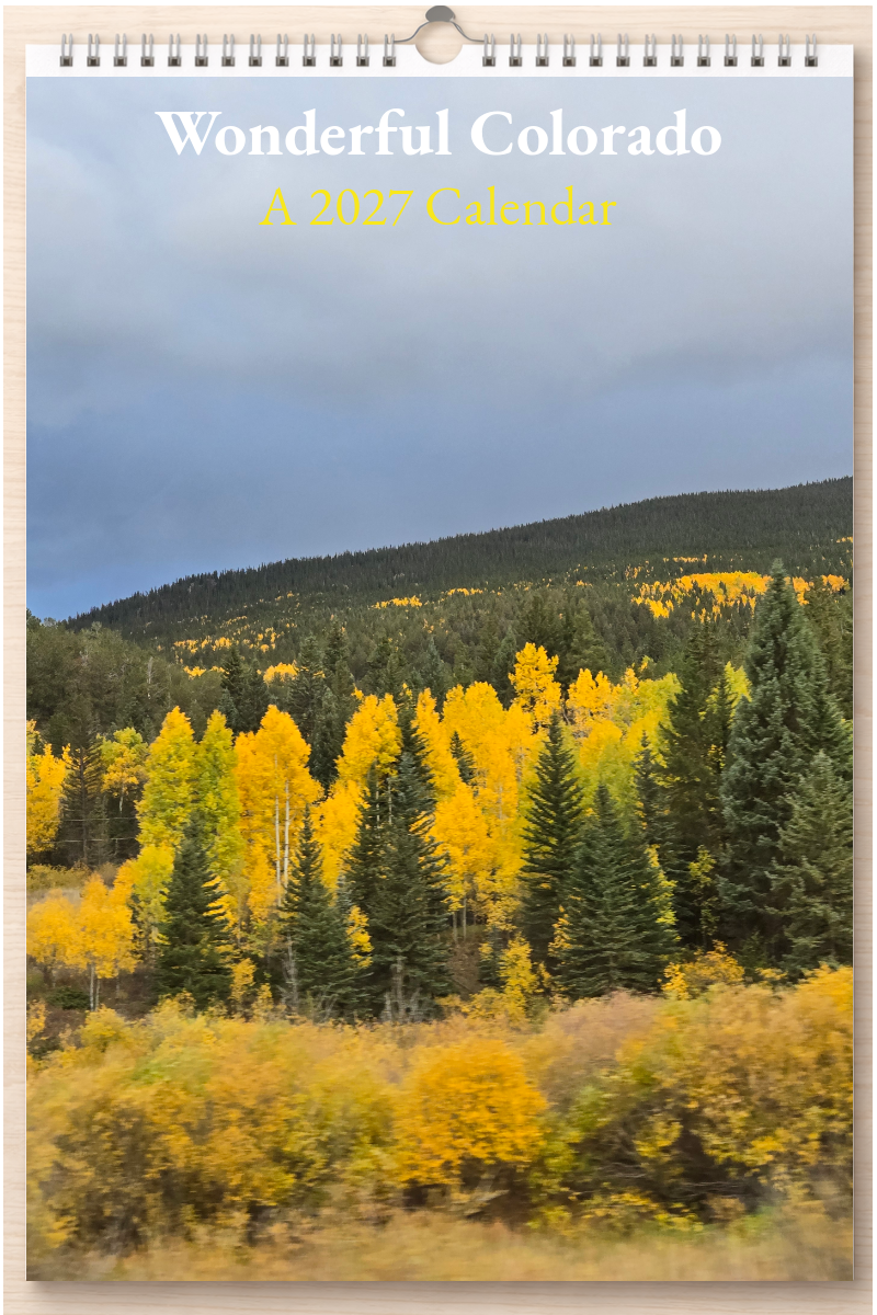 Wonderful Colorado: A 2027 Calendar