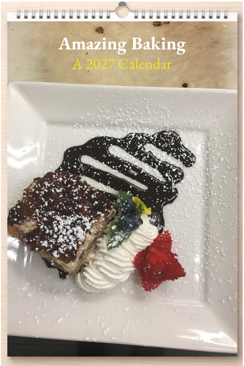 Amazing Baking: A 2027 Calendar
