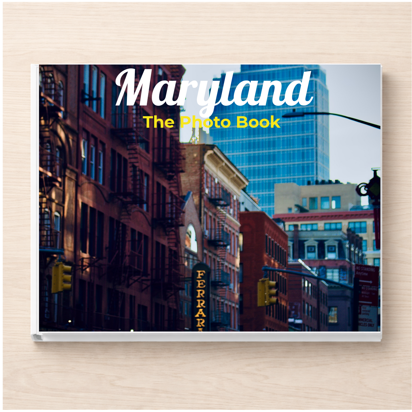 Maryland: The Photo Book