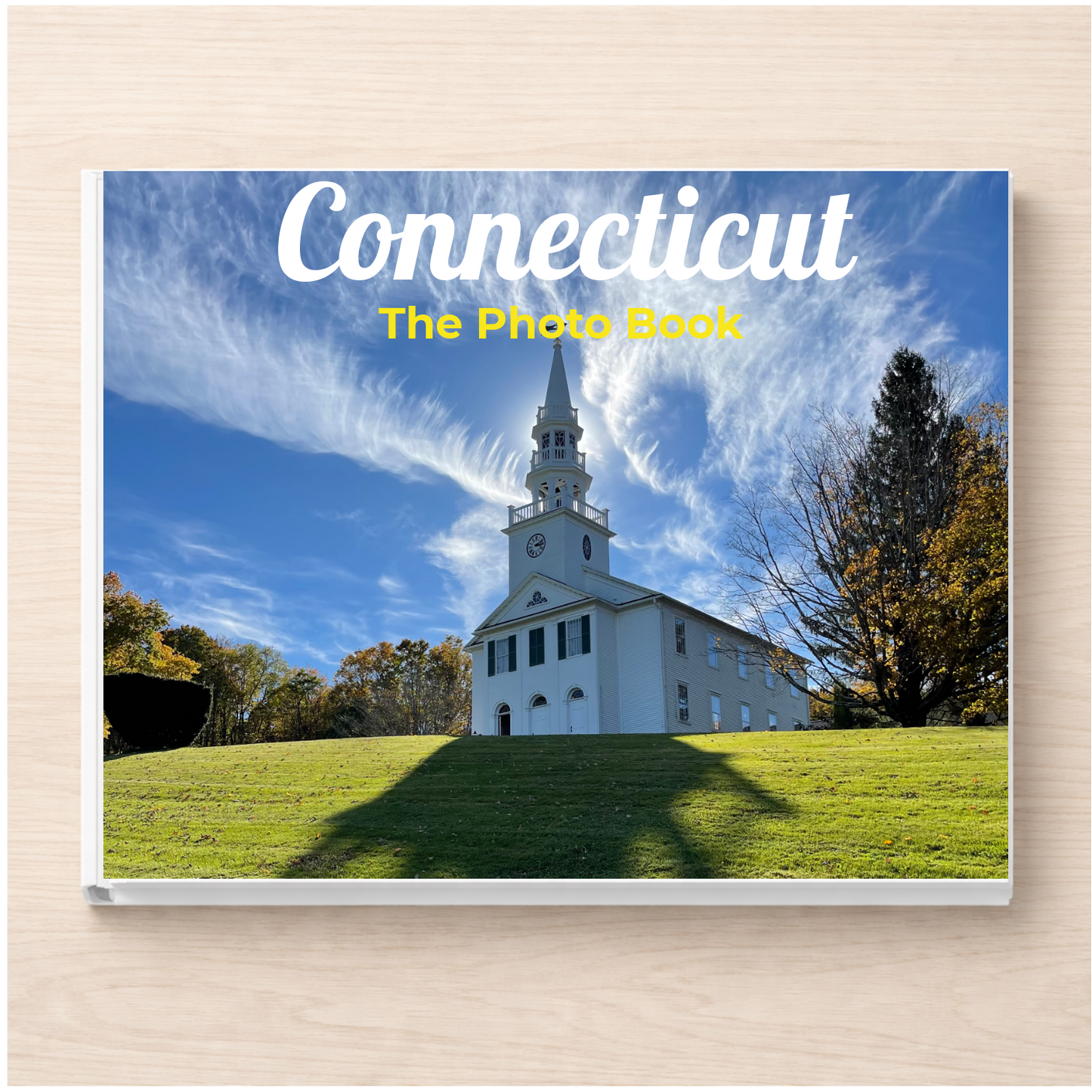 Connecticut: The Photo Book