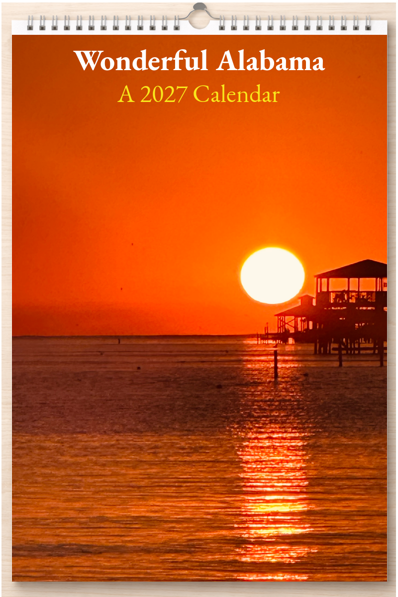 Wonderful Alabama: A 2027 Calendar