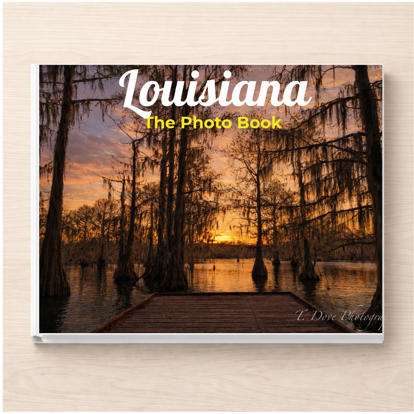 Louisiana: The Photo Book