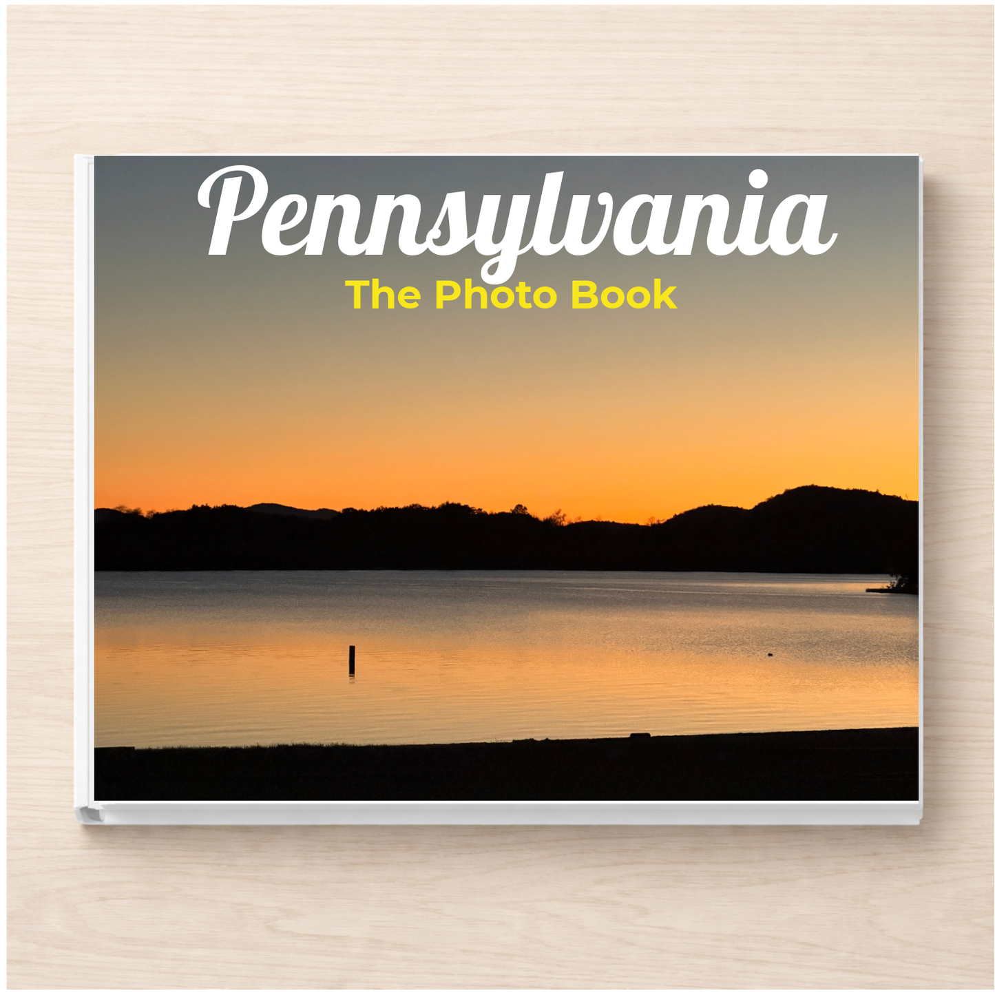 Pennsylvania: The Photo Book