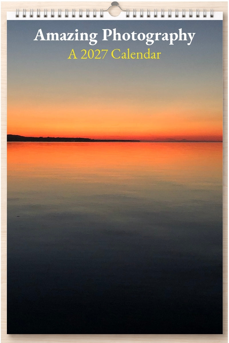 Amazing Photography: A 2027 Calendar