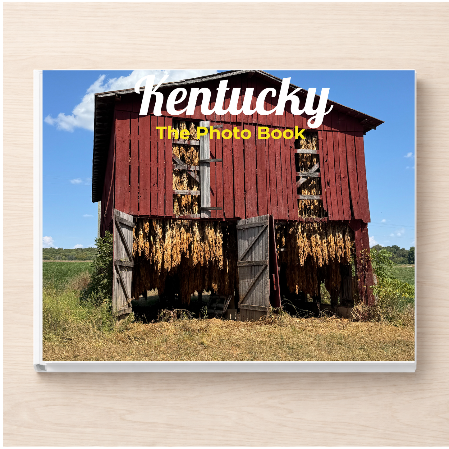 Kentucky: The Photo Book