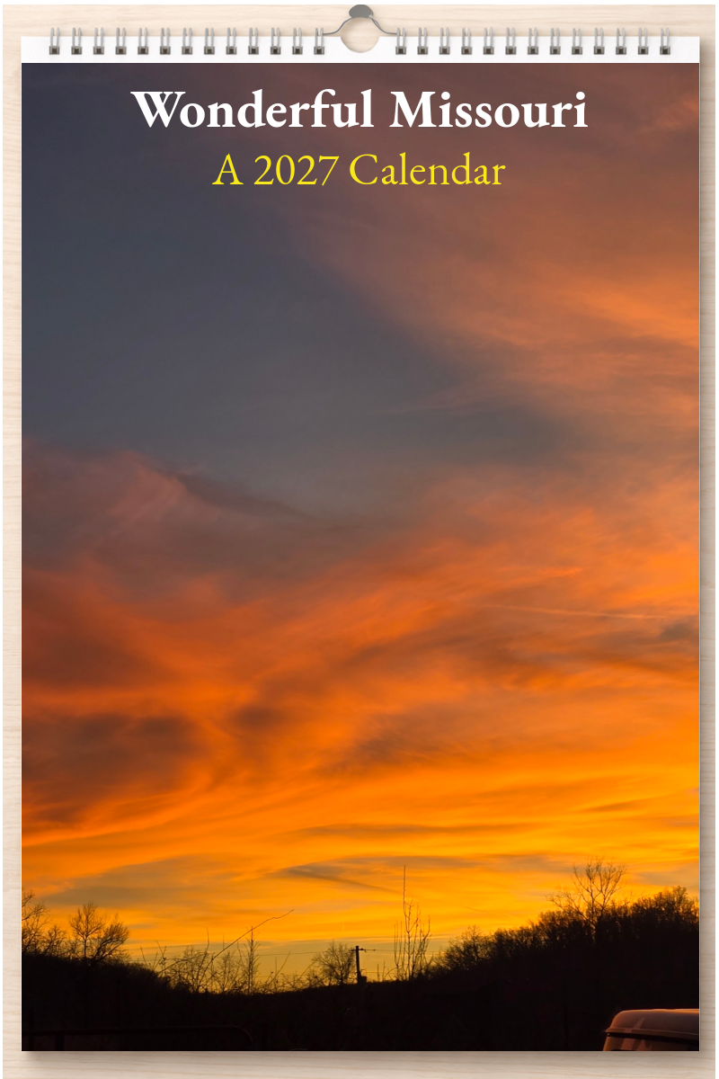 Wonderful Missouri: A 2027 Calendar