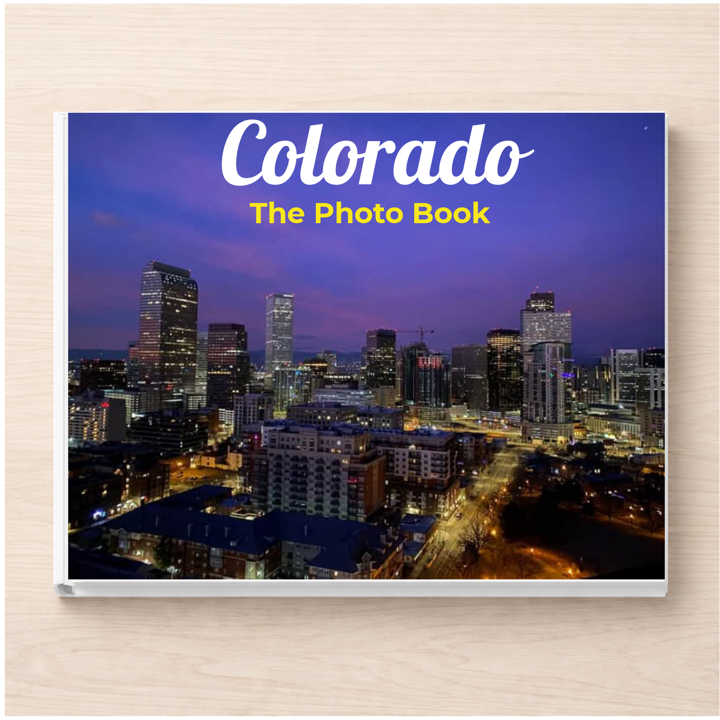 Colorado: The Photo Book