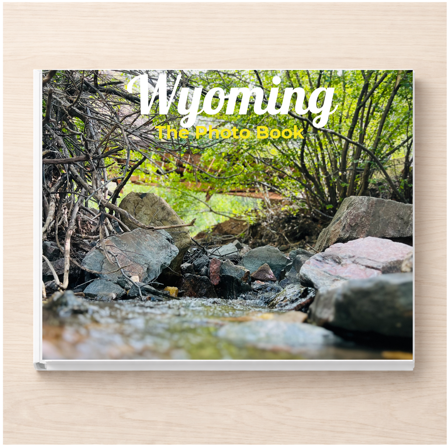 Wyoming: The Photo Book
