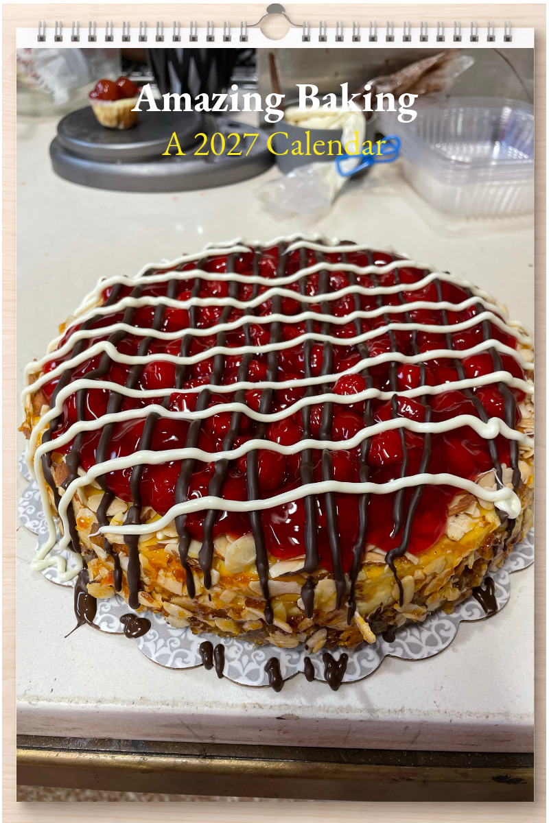 Amazing Baking: A 2027 Calendar
