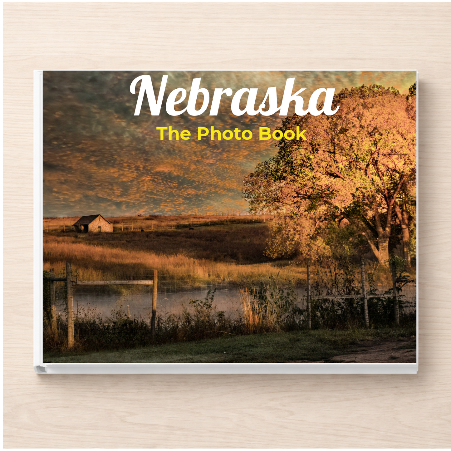 Nebraska: The Photo Book