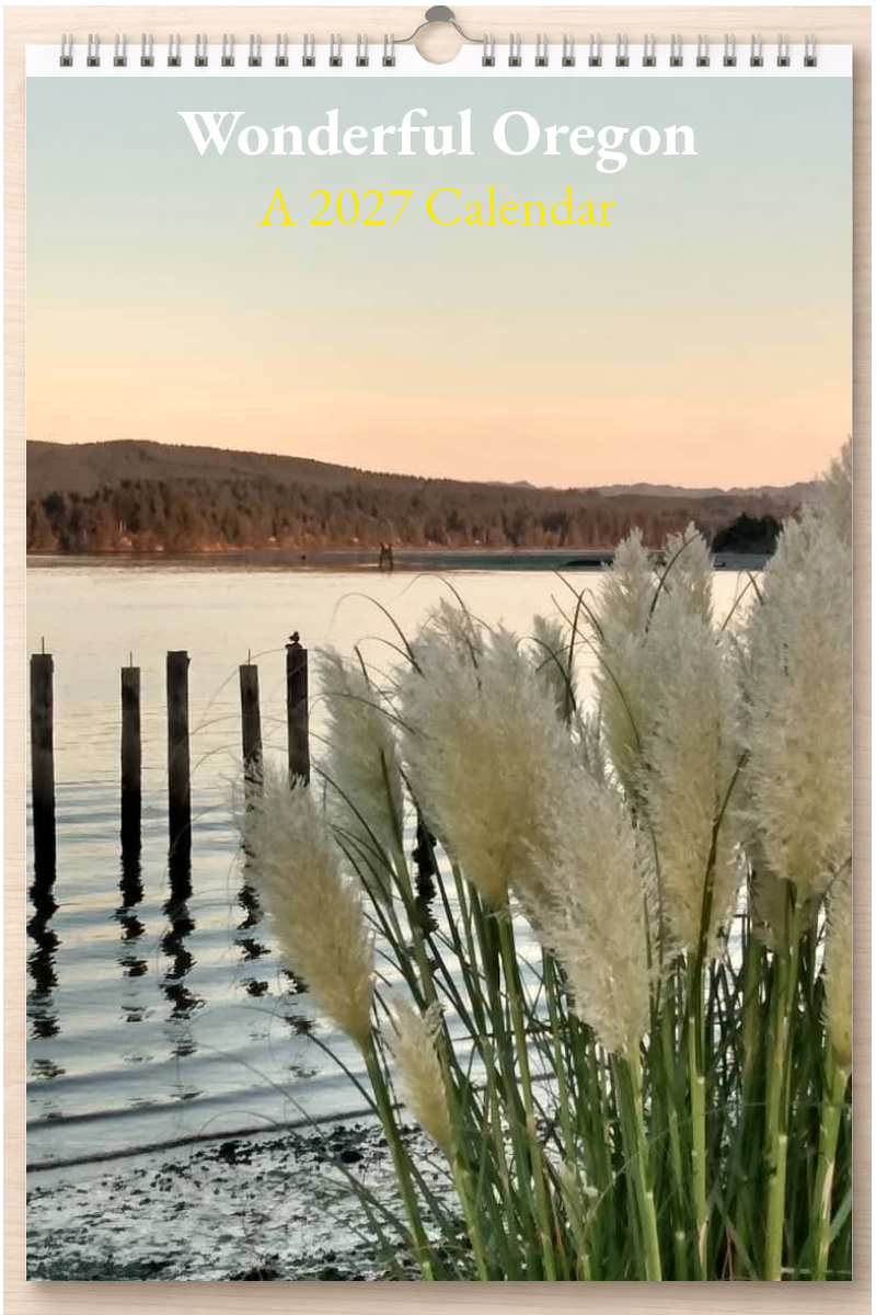 Wonderful Oregon: A 2027 Calendar