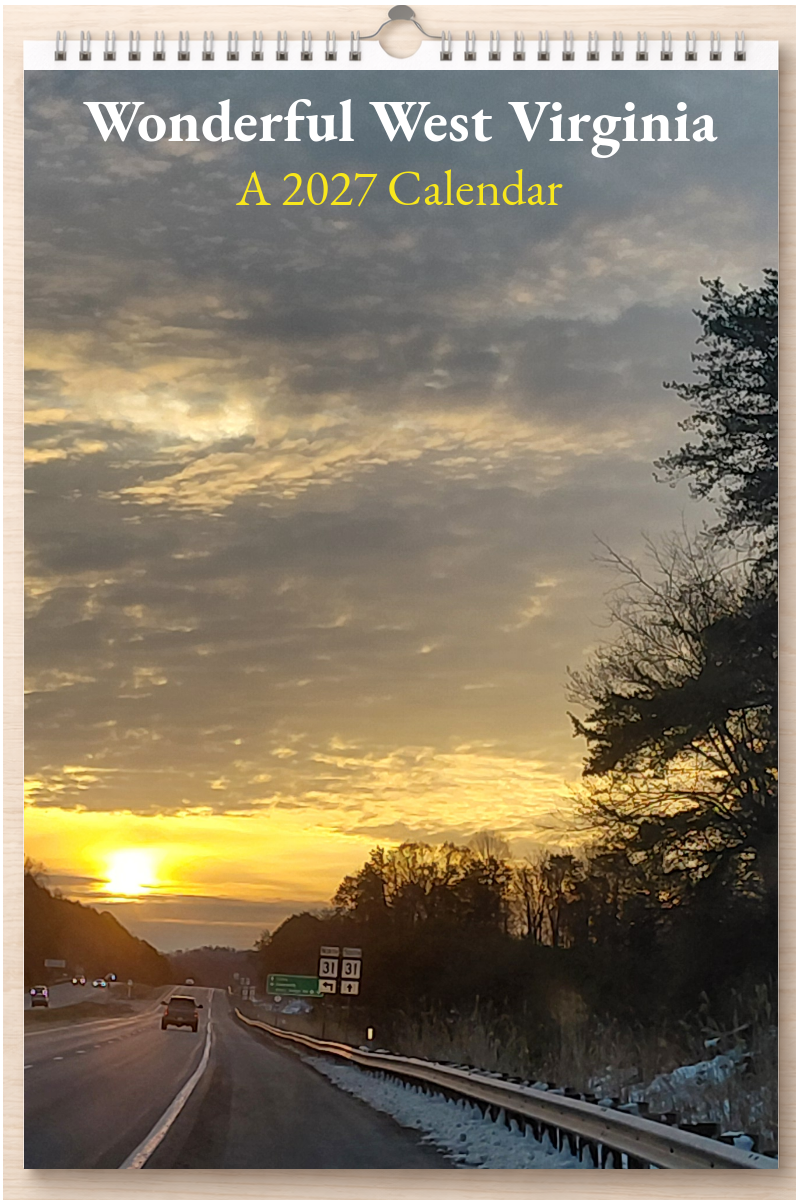 Wonderful West Virginia: A 2027 Calendar