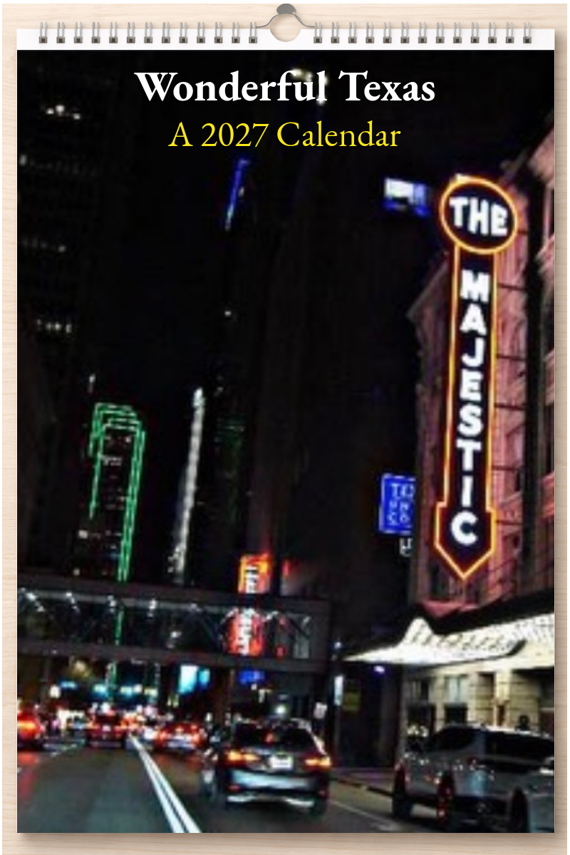 Wonderful Texas: A 2027 Calendar