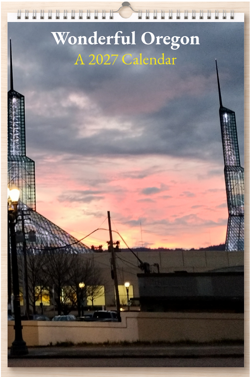 Wonderful Oregon: A 2027 Calendar