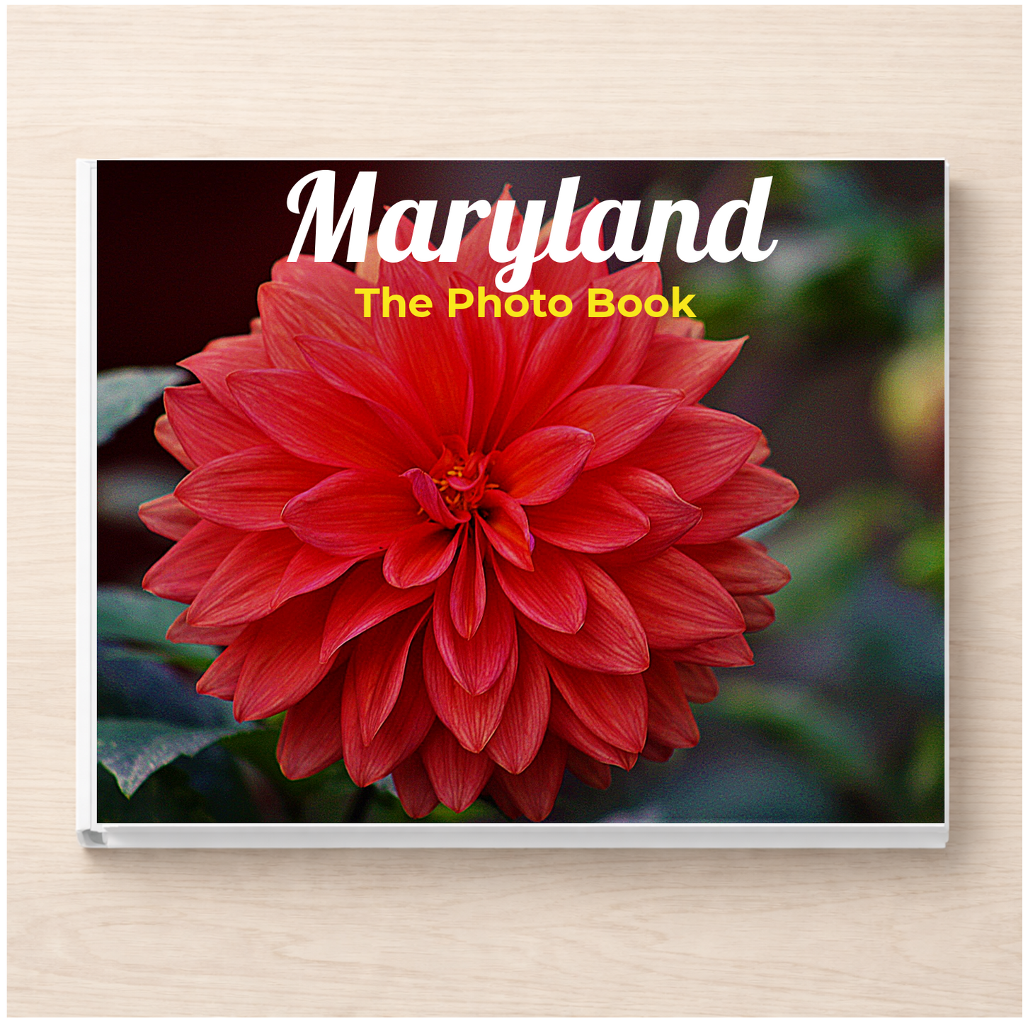 Maryland: The Photo Book