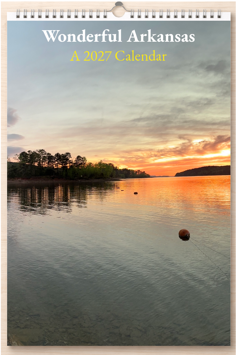 Wonderful Arkansas: A 2027 Calendar