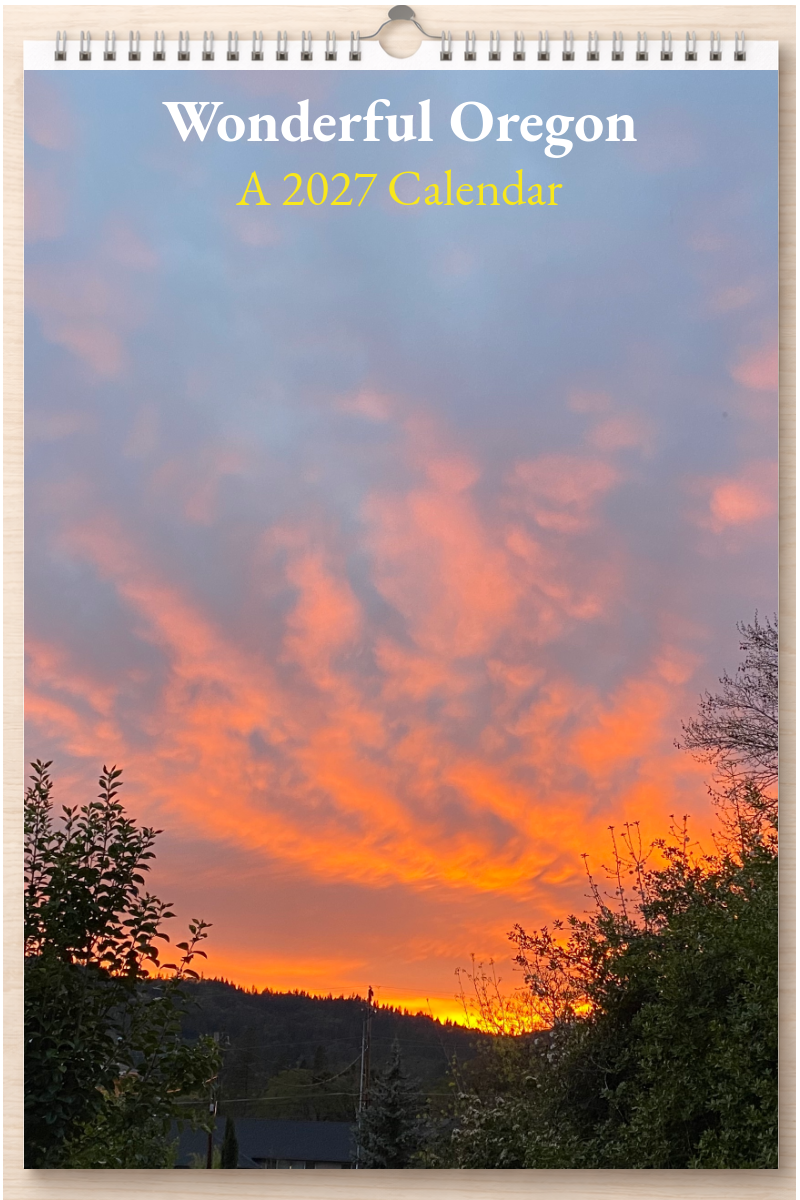 Wonderful Oregon: A 2027 Calendar