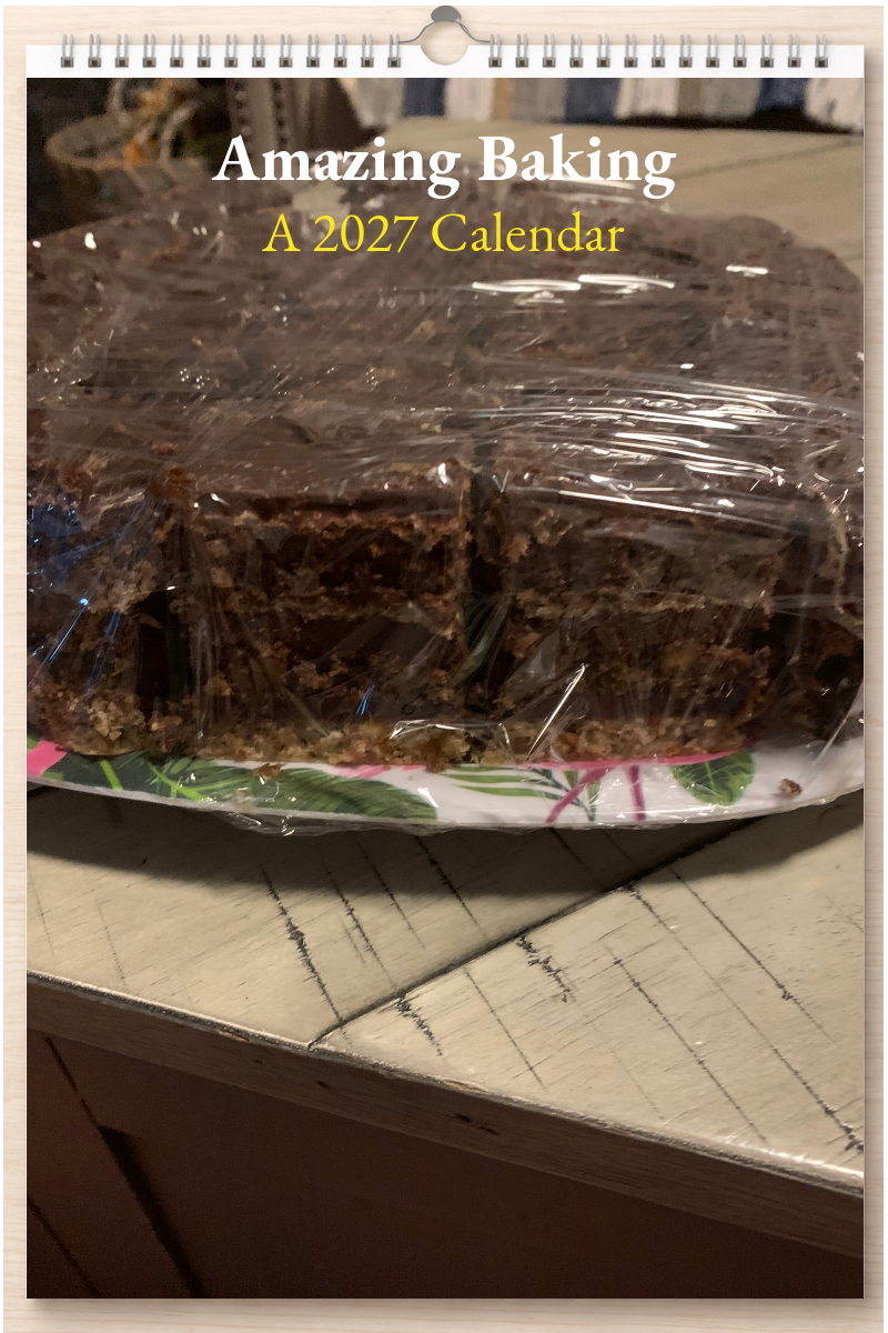 Amazing Baking: A 2027 Calendar