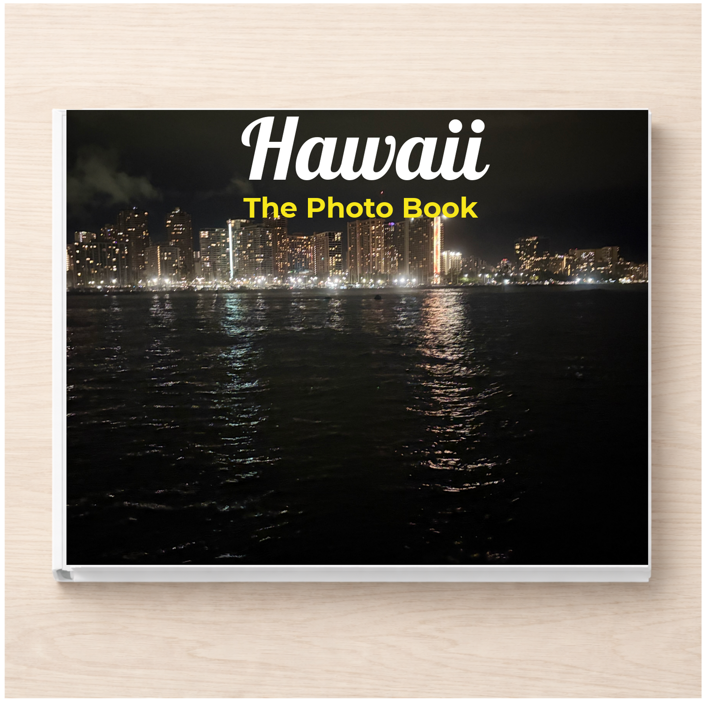 Hawaii: The Photo Book