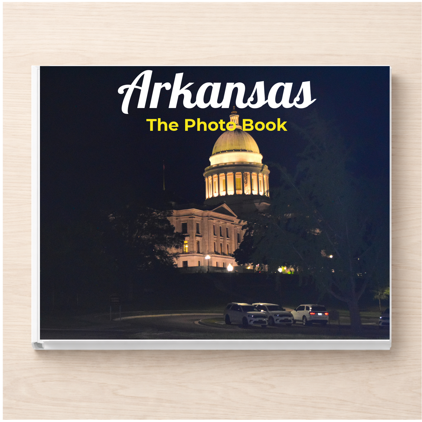 Arkansas: The Photo Book