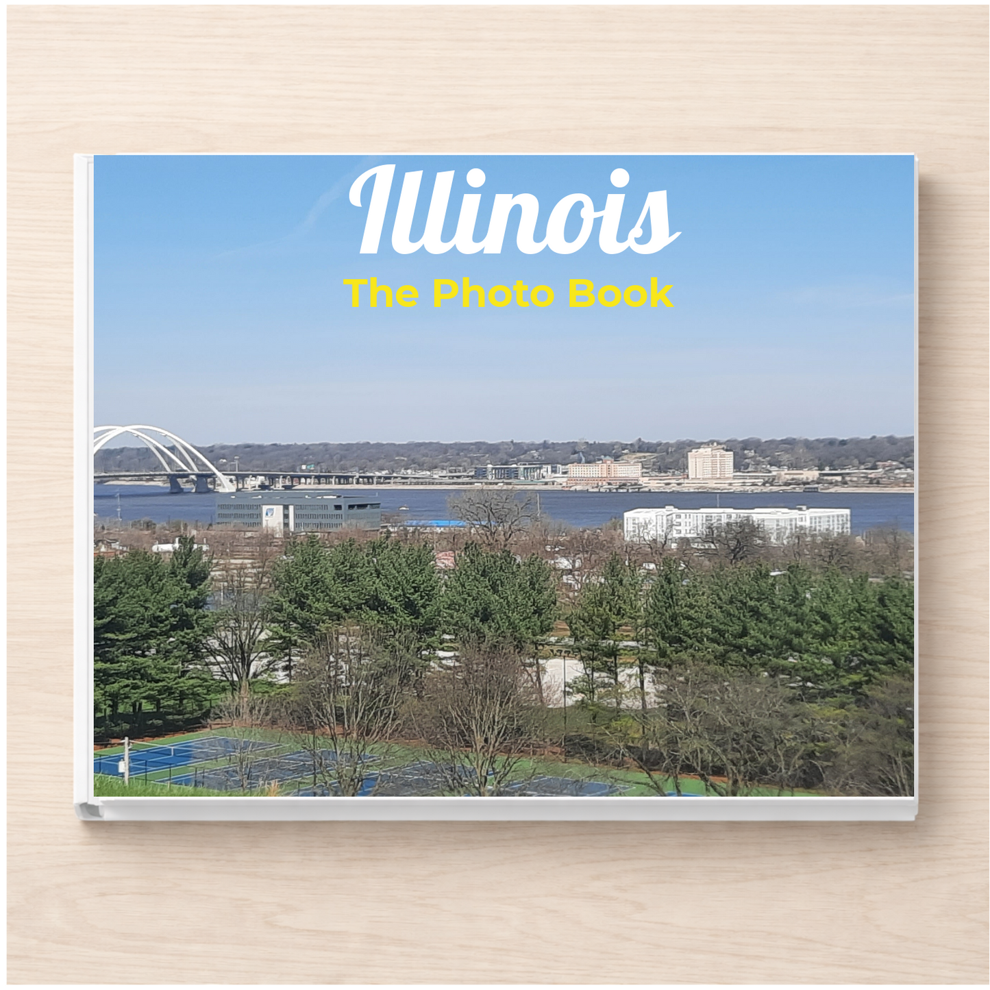 Illinois: The Photo Book