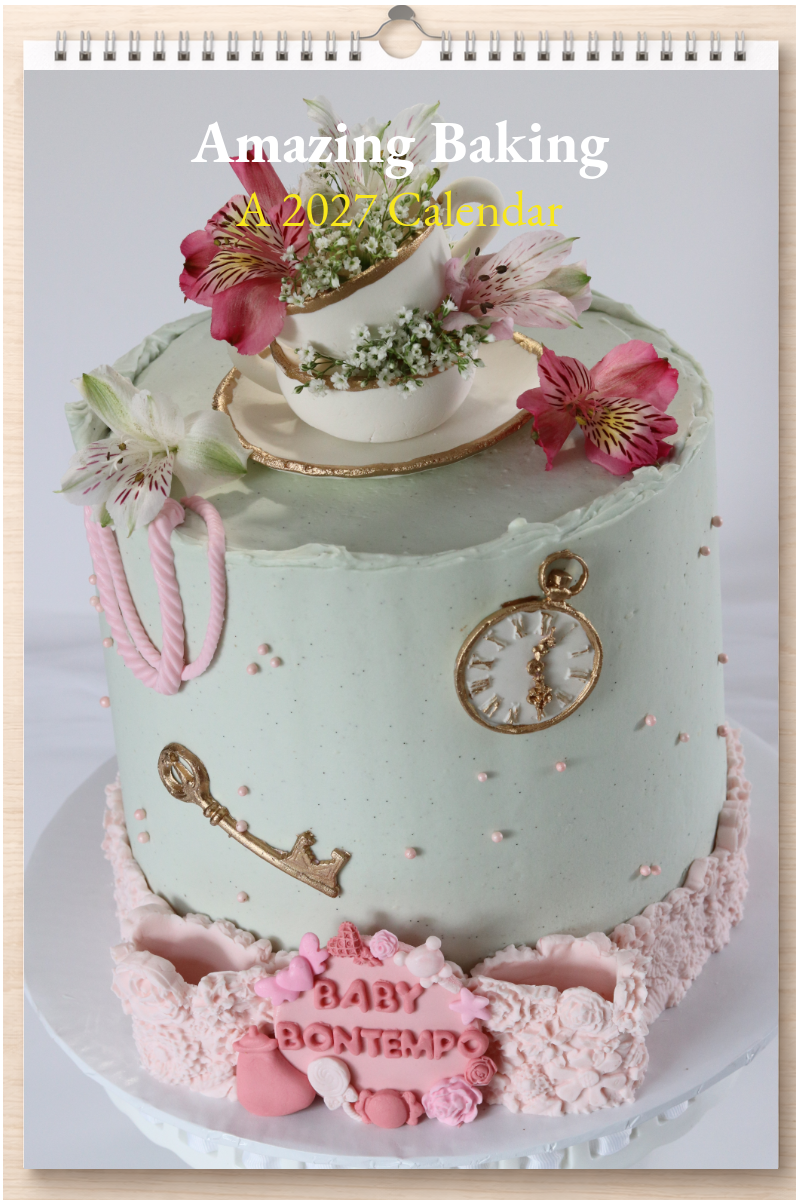 Amazing Baking: A 2027 Calendar
