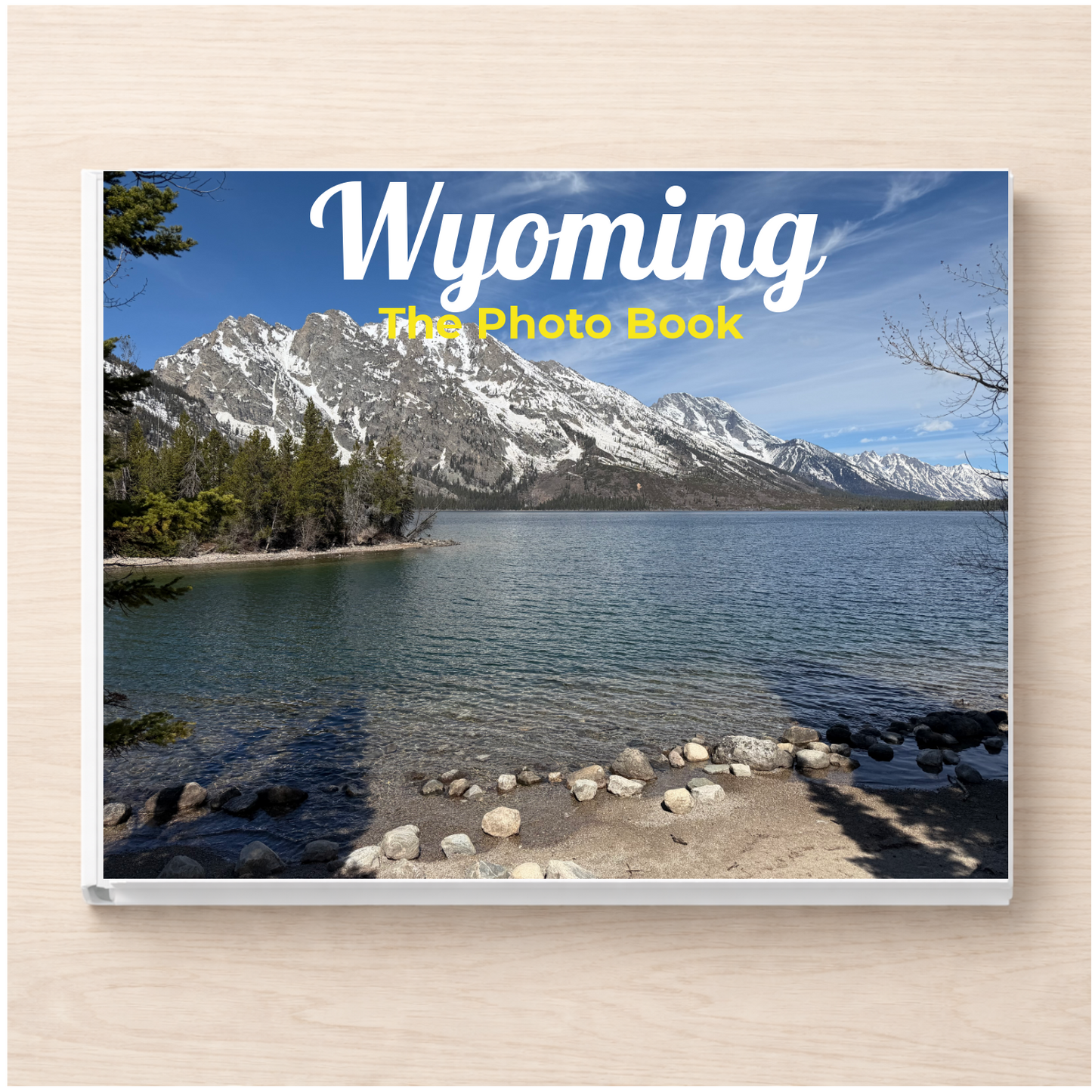 Wyoming: The Photo Book
