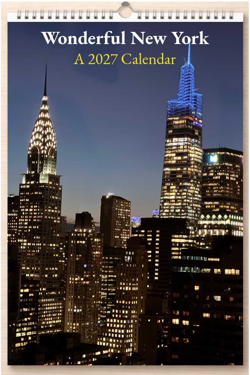 Wonderful New York: A 2027 Calendar