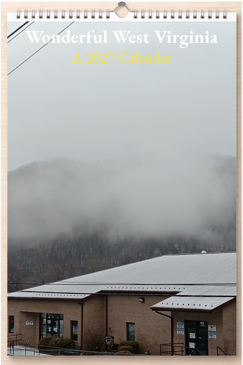 Wonderful West Virginia: A 2027 Calendar