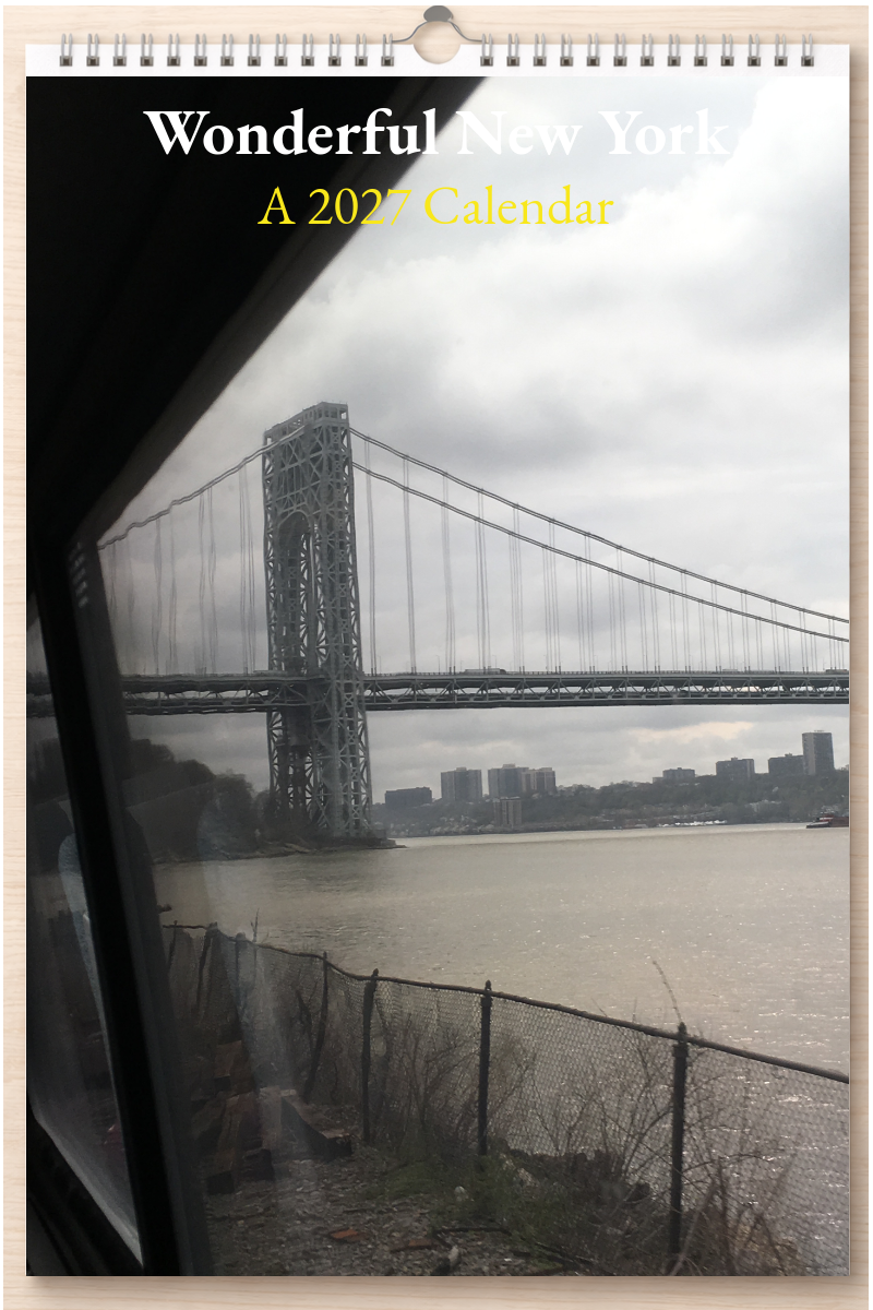 Wonderful New York: A 2027 Calendar