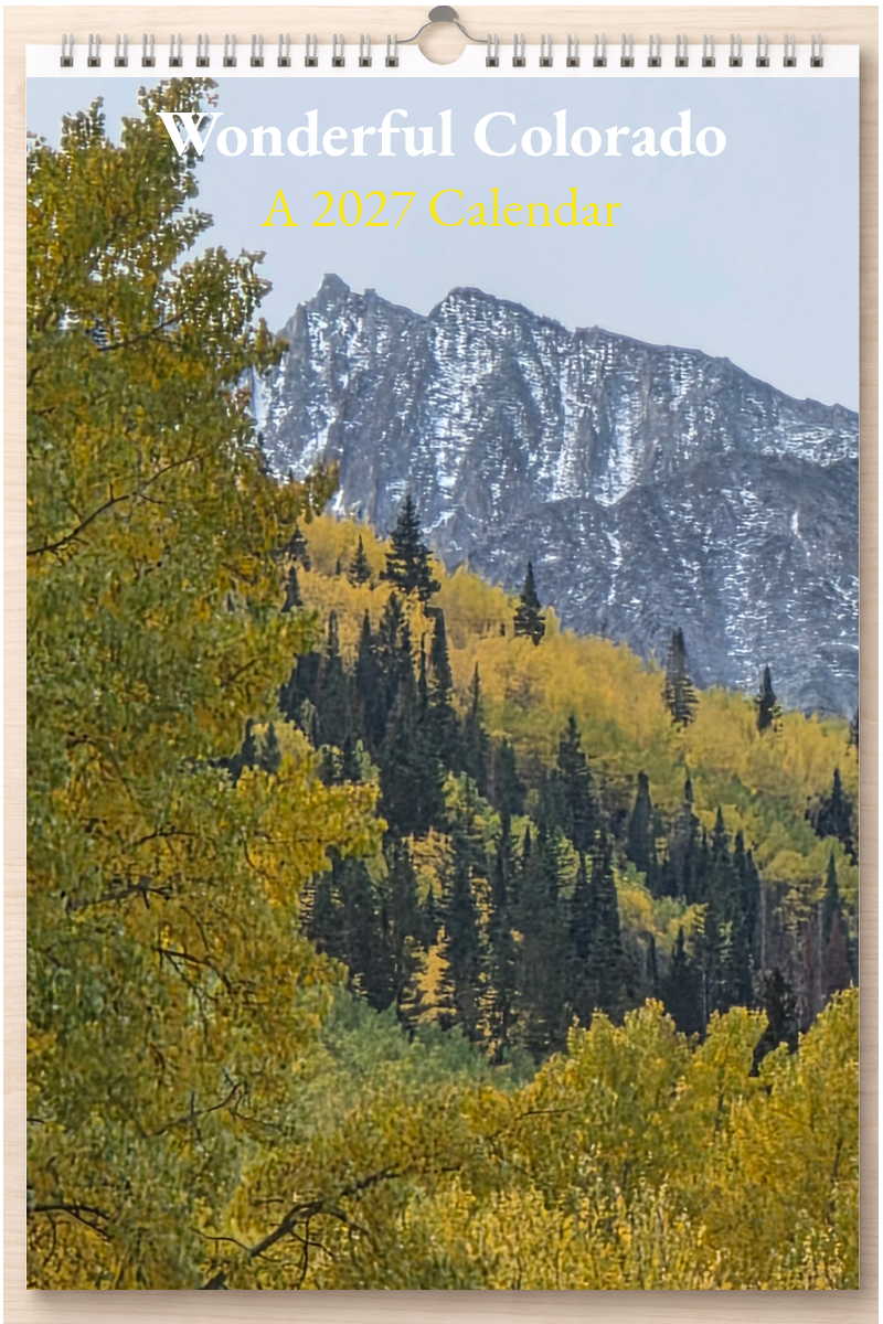 Wonderful Colorado: A 2027 Calendar