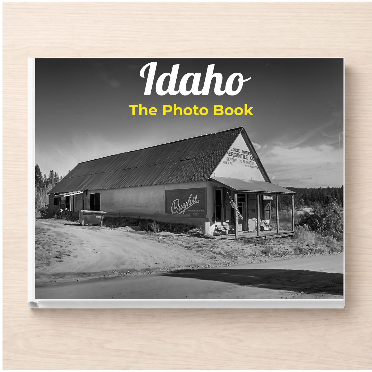 Idaho: The Photo Book