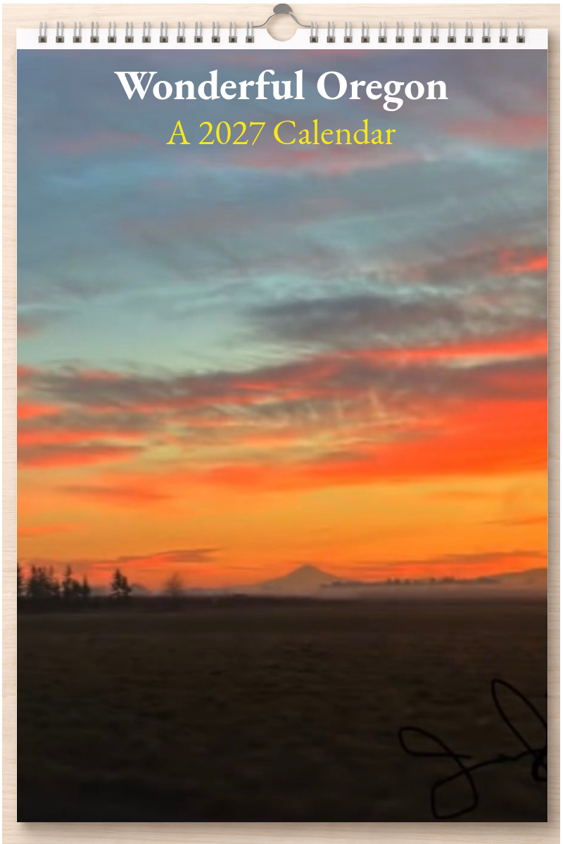 Wonderful Oregon: A 2027 Calendar