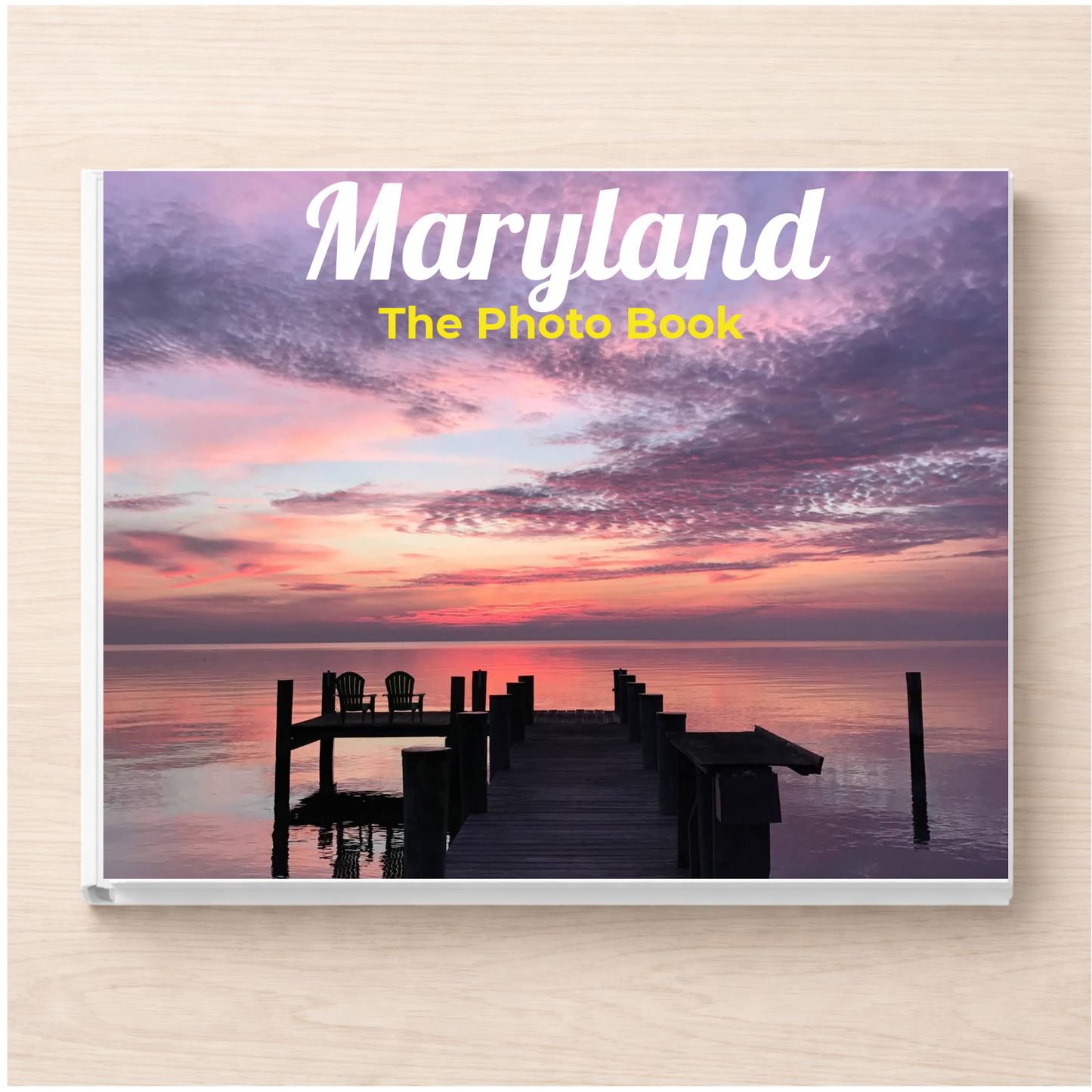 Maryland: The Photo Book