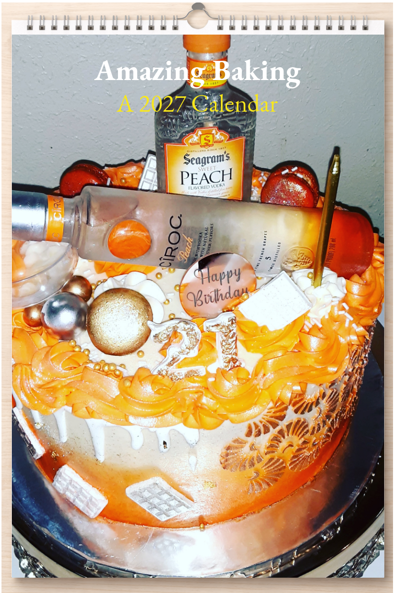 Amazing Baking: A 2027 Calendar