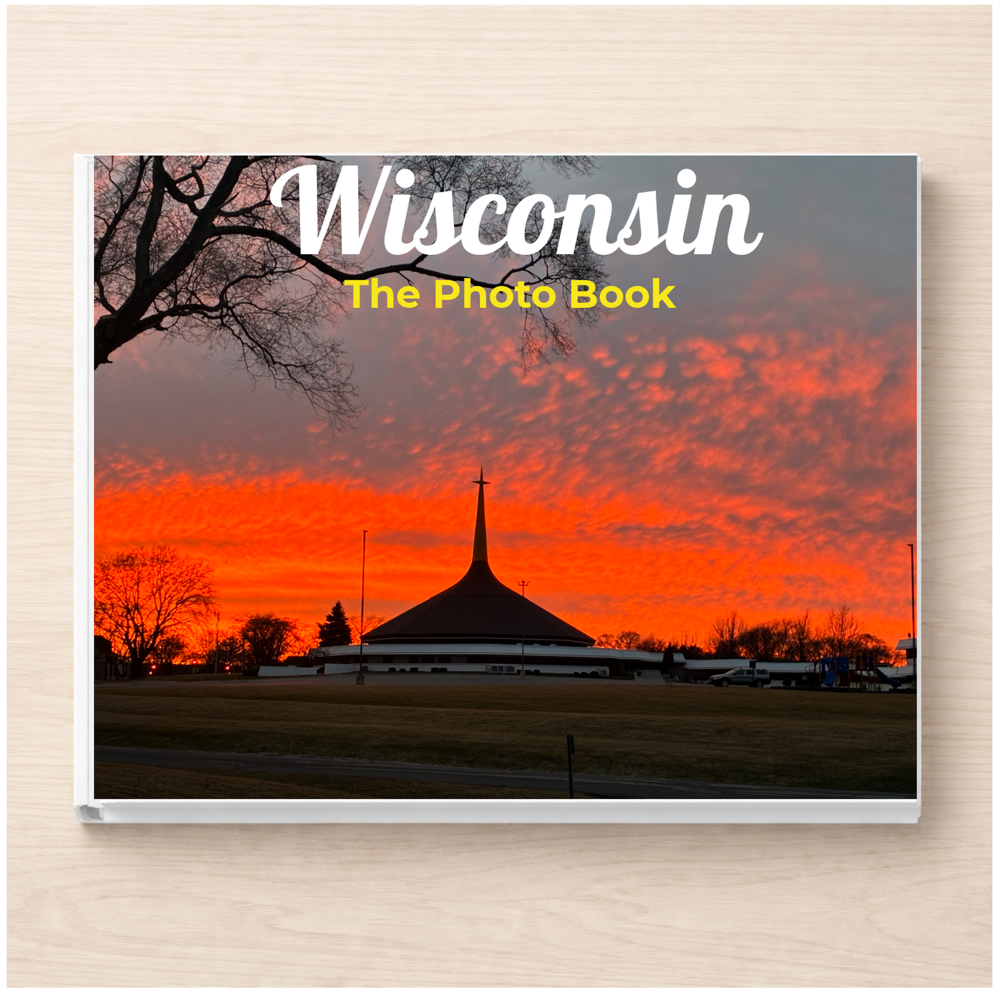 Wisconsin: The Photo Book