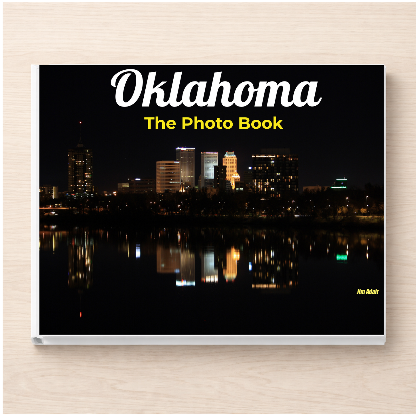 Oklahoma: The Photo Book