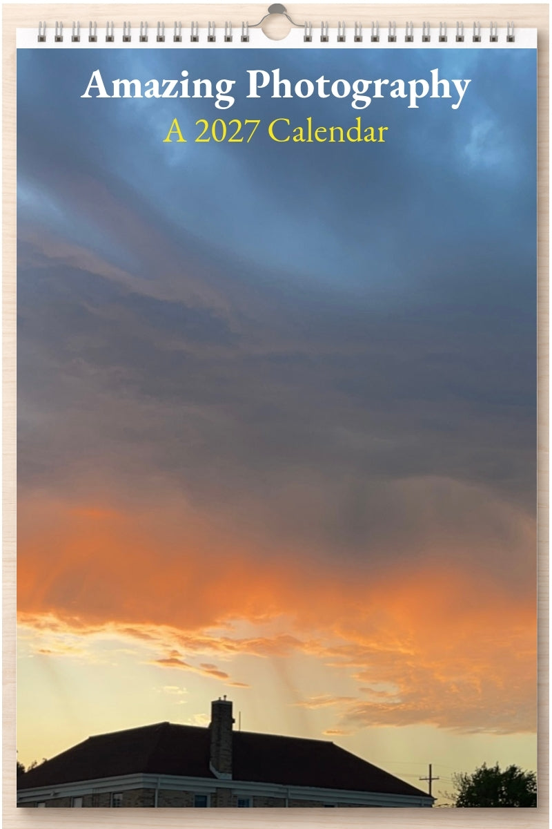Amazing Photography: A 2027 Calendar
