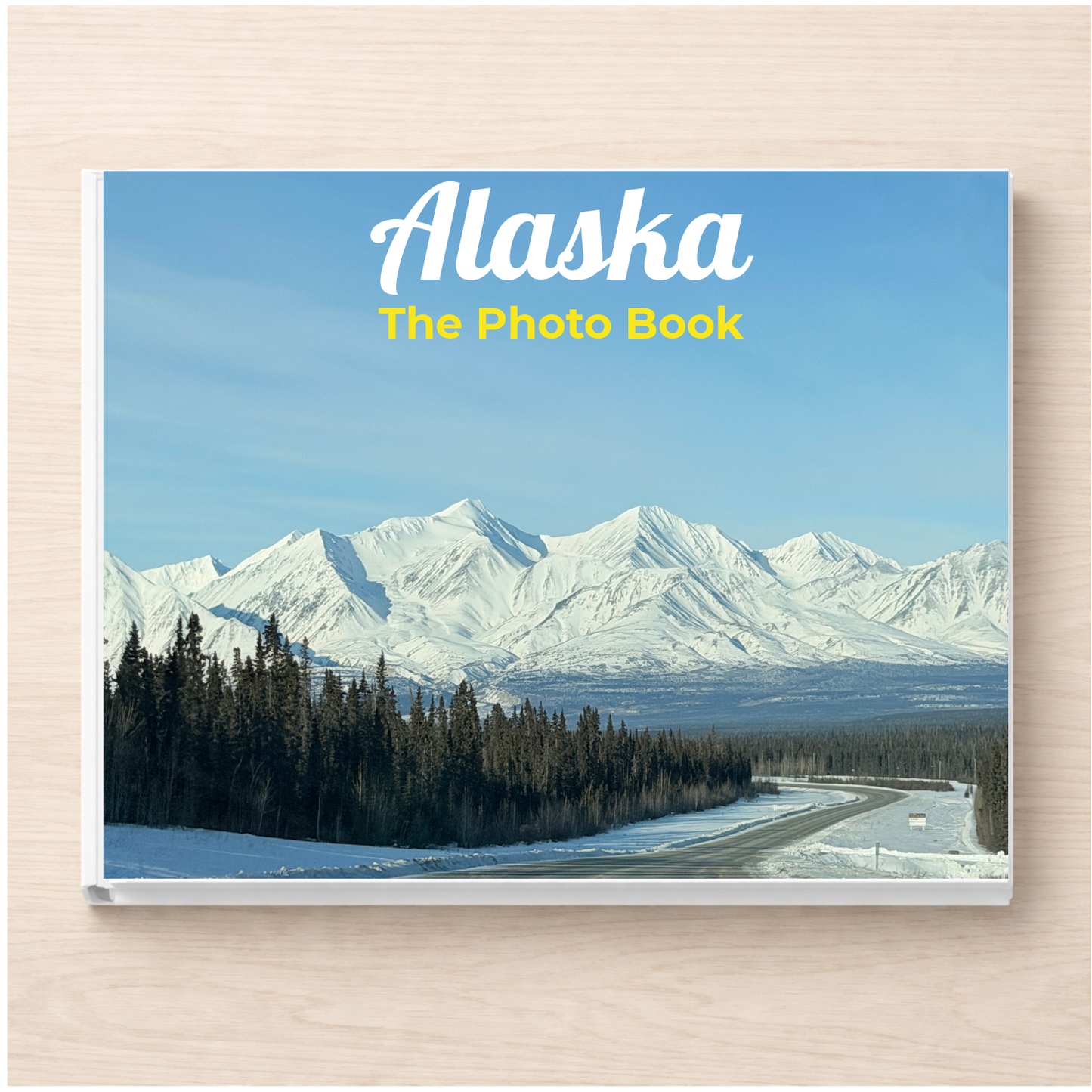Alaska: The Photo Book
