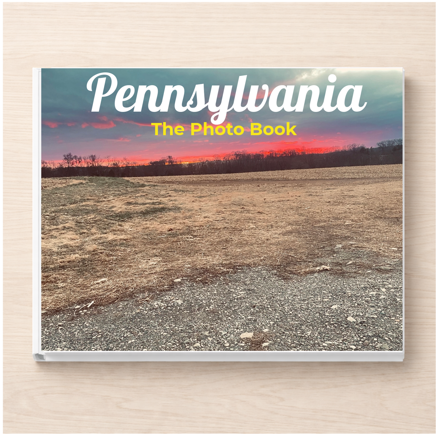 Pennsylvania: The Photo Book