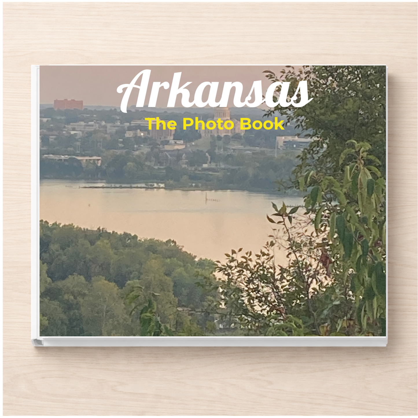 Arkansas: The Photo Book