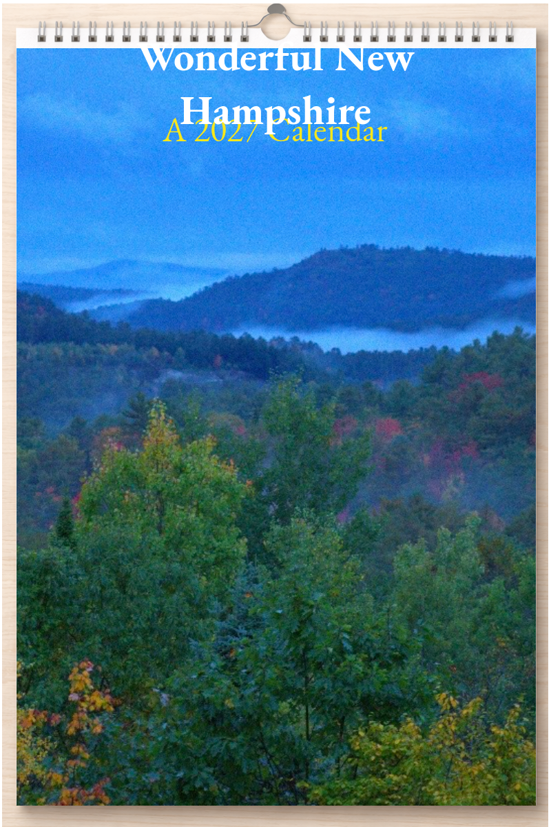 Wonderful New Hampshire: A 2027 Calendar