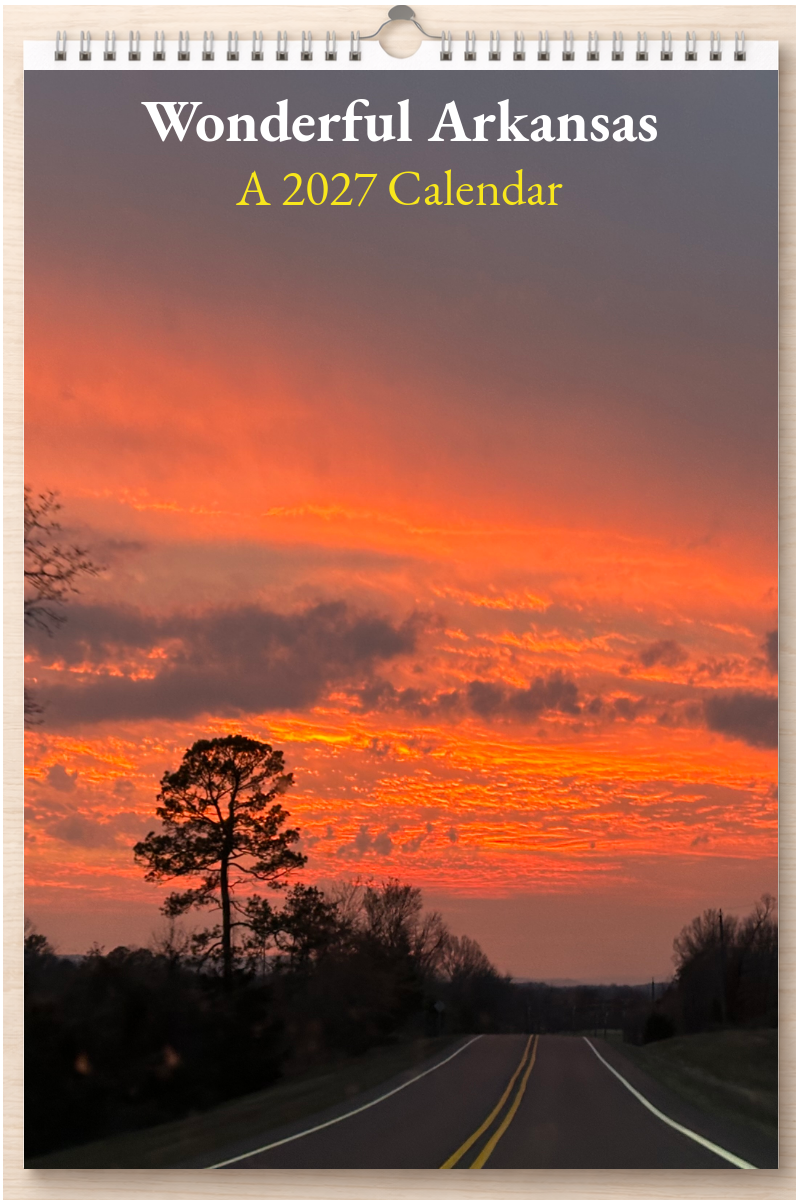 Wonderful Arkansas: A 2027 Calendar