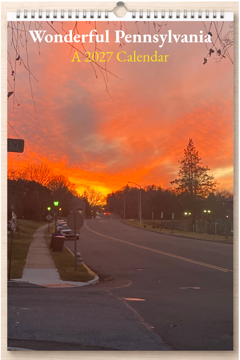 Wonderful Pennsylvania: A 2027 Calendar