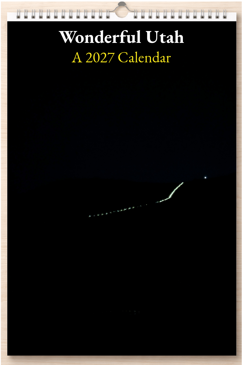 Wonderful Utah: A 2027 Calendar