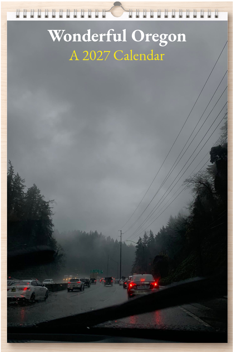 Wonderful Oregon: A 2027 Calendar