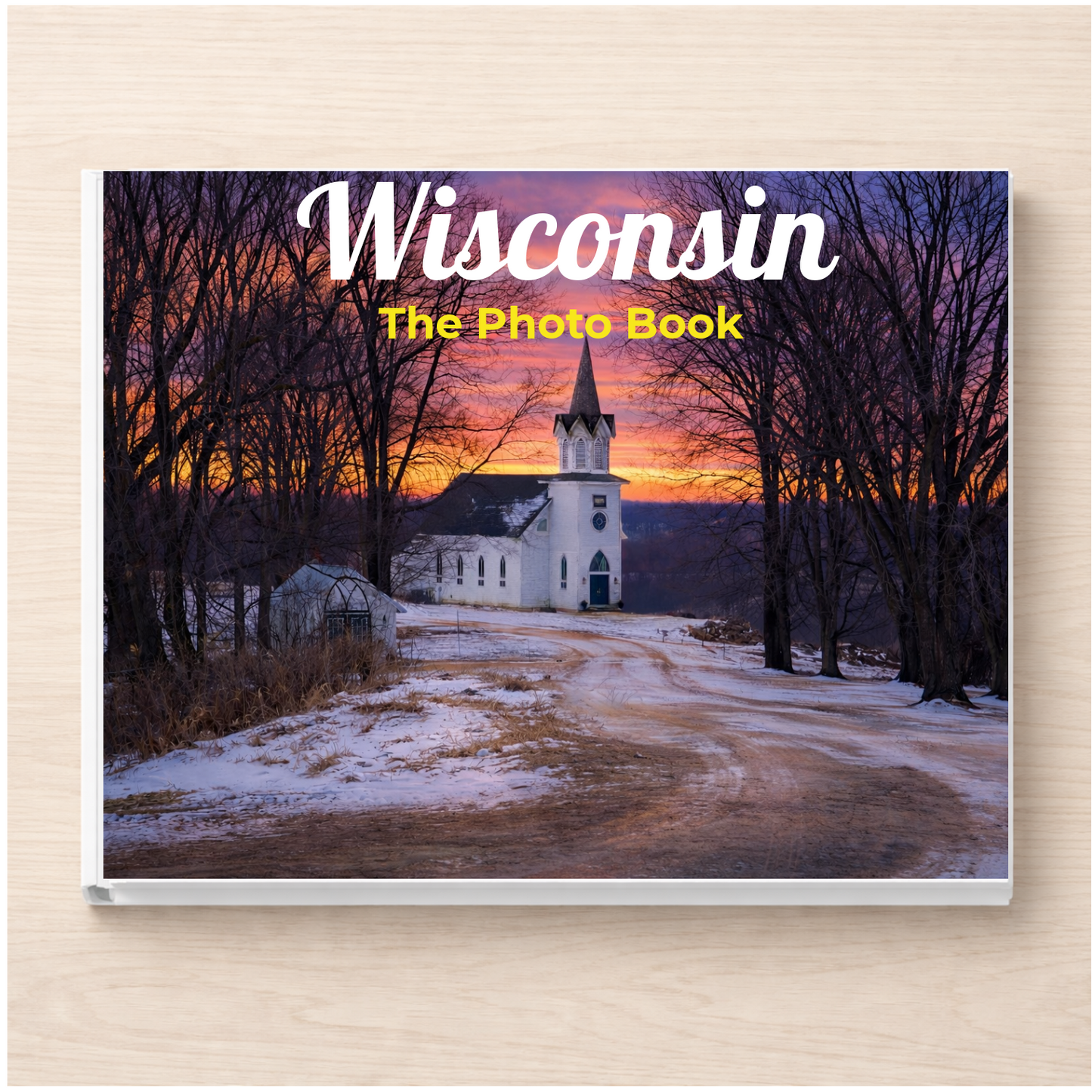 Wisconsin: The Photo Book