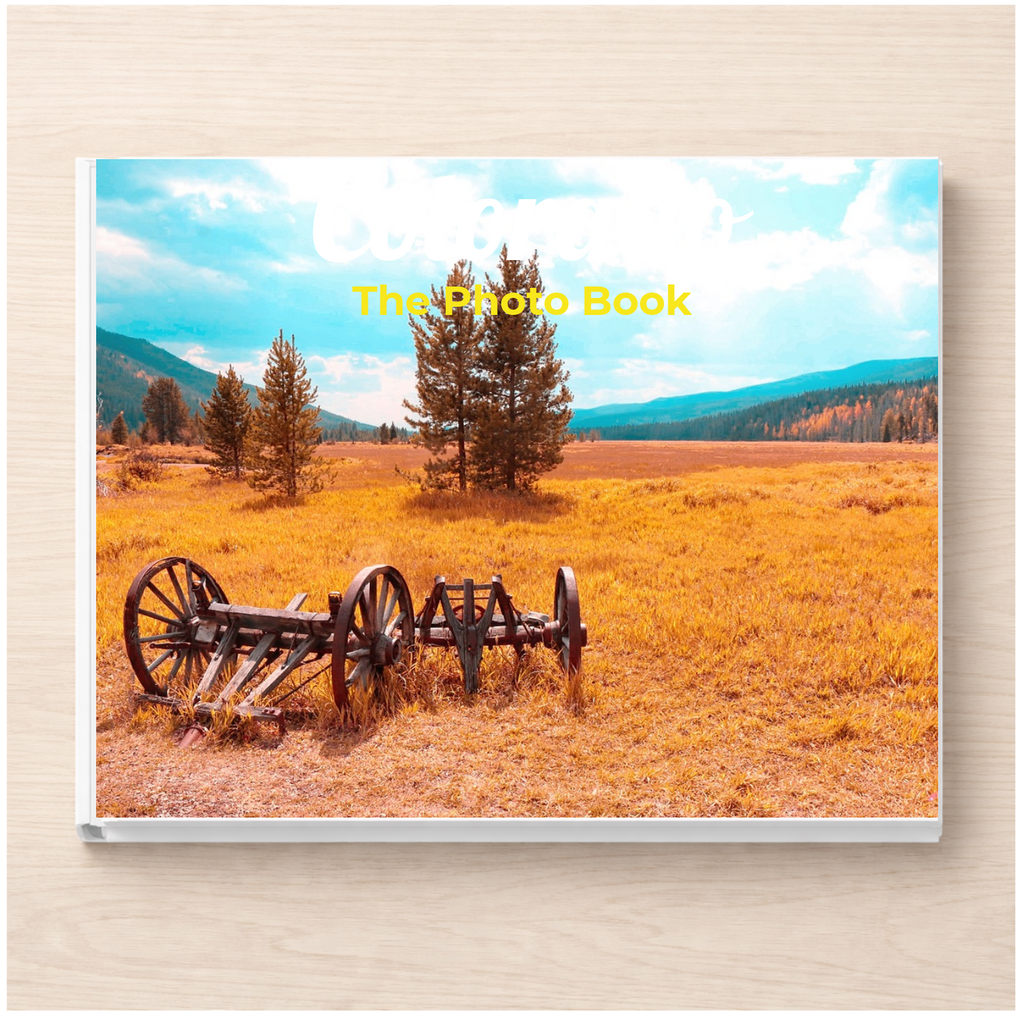 Colorado: The Photo Book