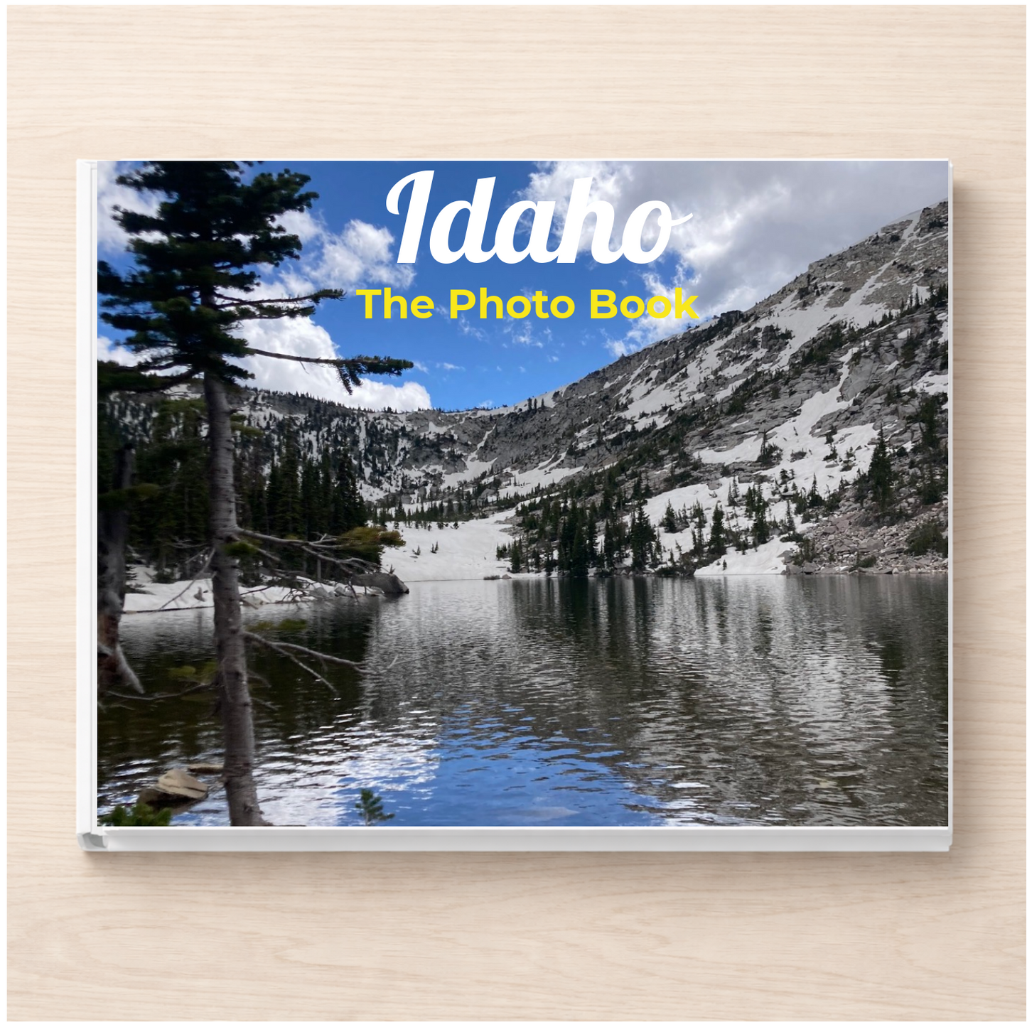 Idaho: The Photo Book