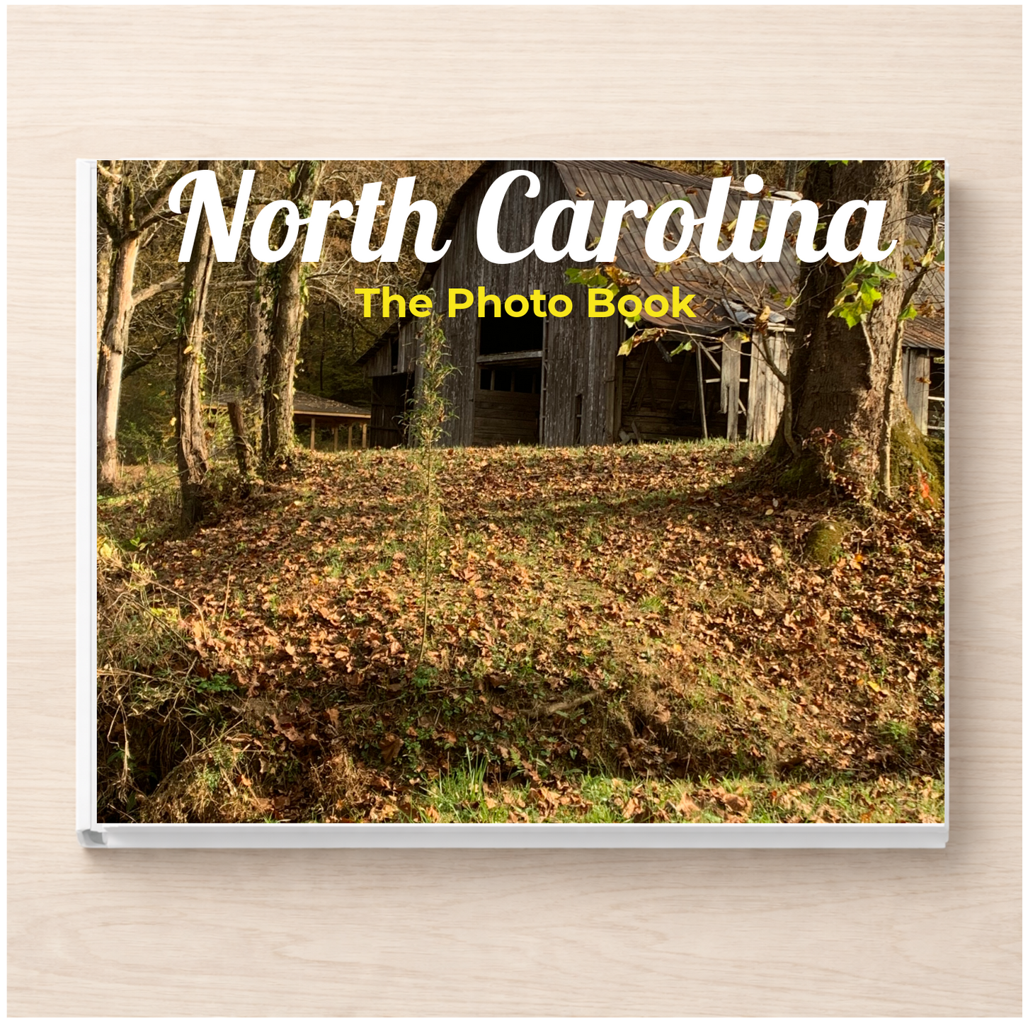 North Carolina: The Photo Book